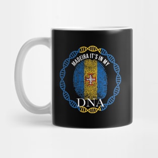 Madeira Its In My DNA - Gift for Madeiran From Madeira Mug